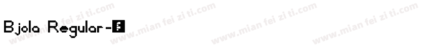 Bjola Regular字体转换